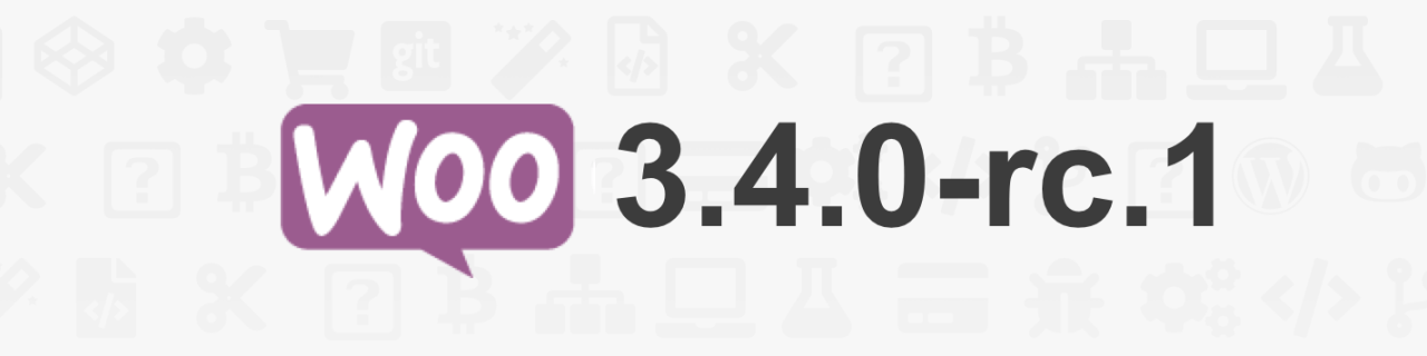 WooCommerce 3.4 RC1