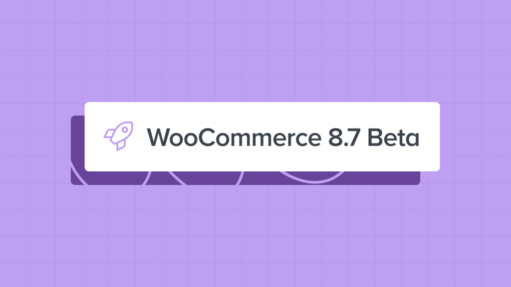 WooCommerce 8.7 Beta: Receipt Rendering Engine & More