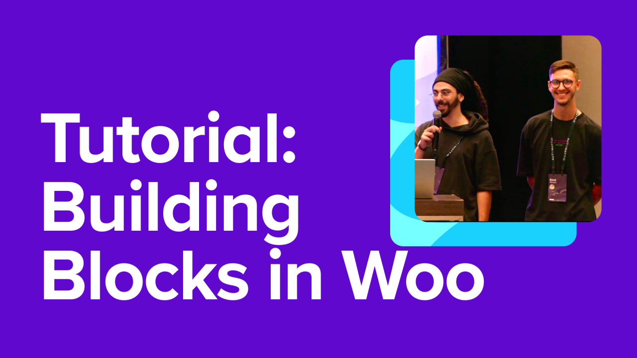 Tutorial: How to build blocks with WooCommerce