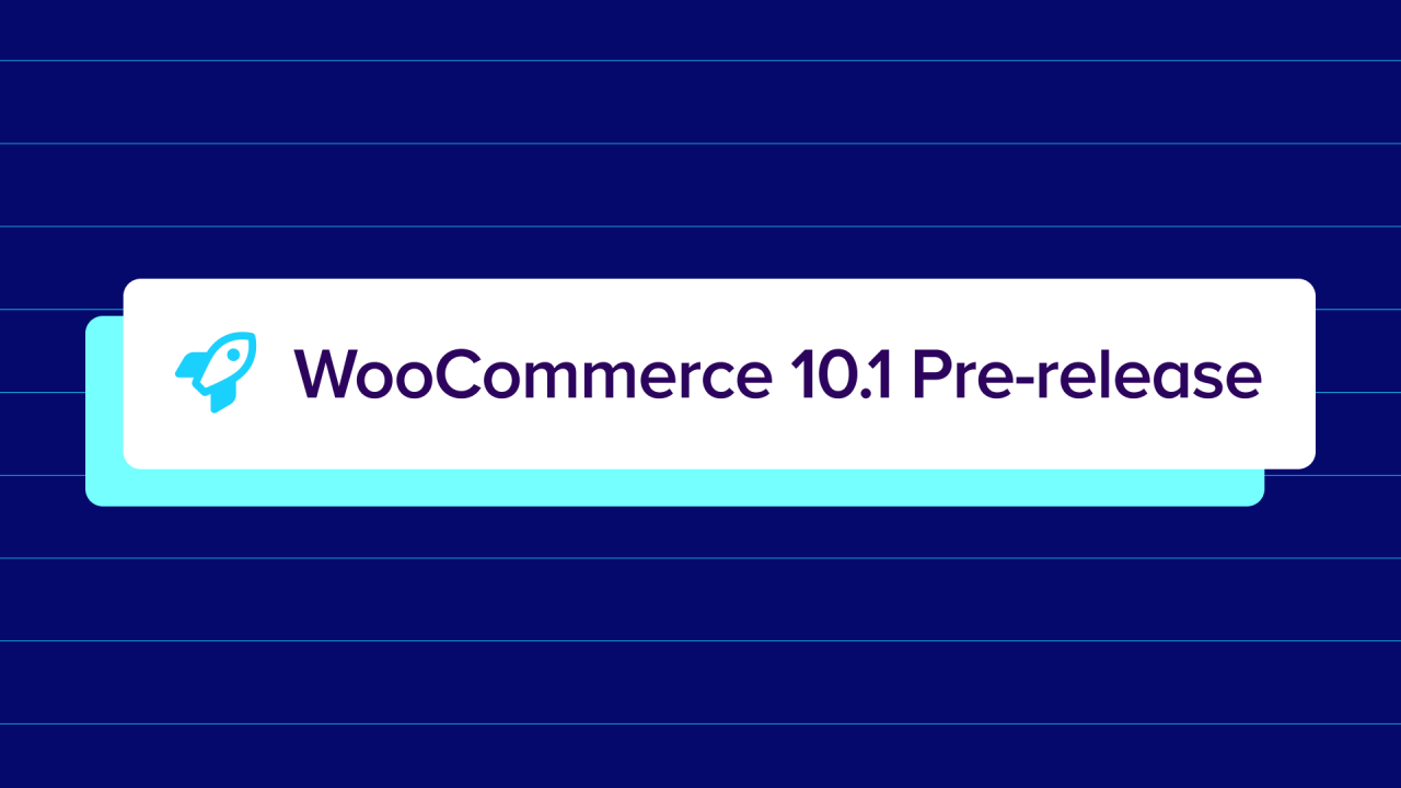 WooCommerce 10.1 : Pre-release updates