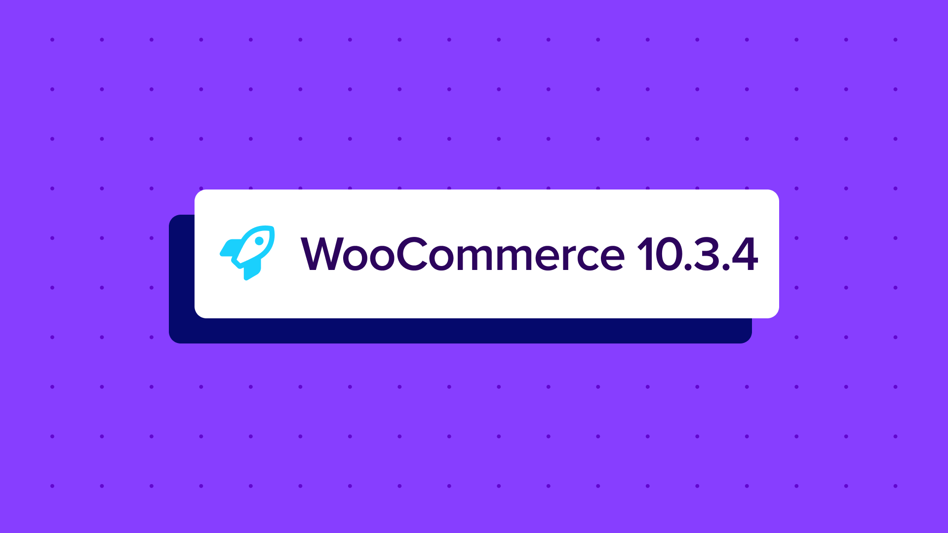 WooCommerce 10.3.4: Dot Release