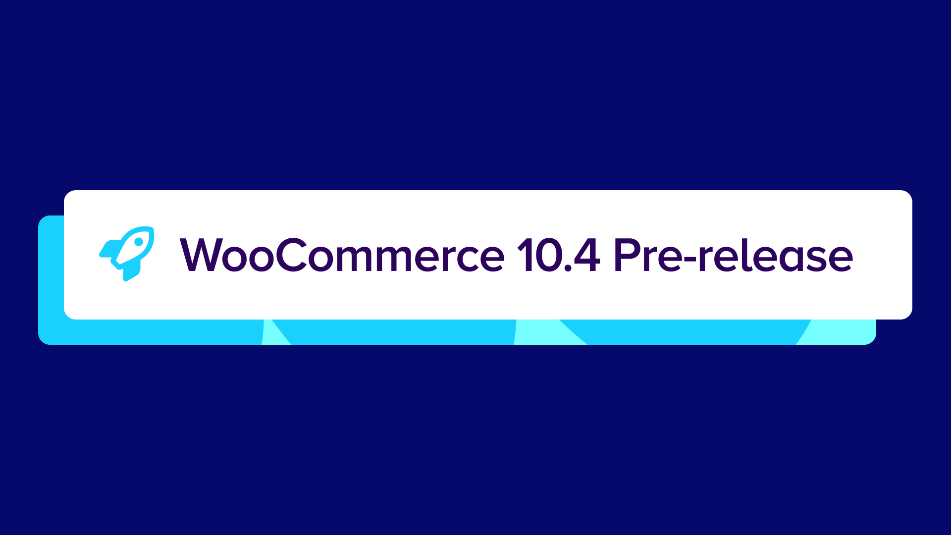 WooCommerce 10.4: Pre-release updates