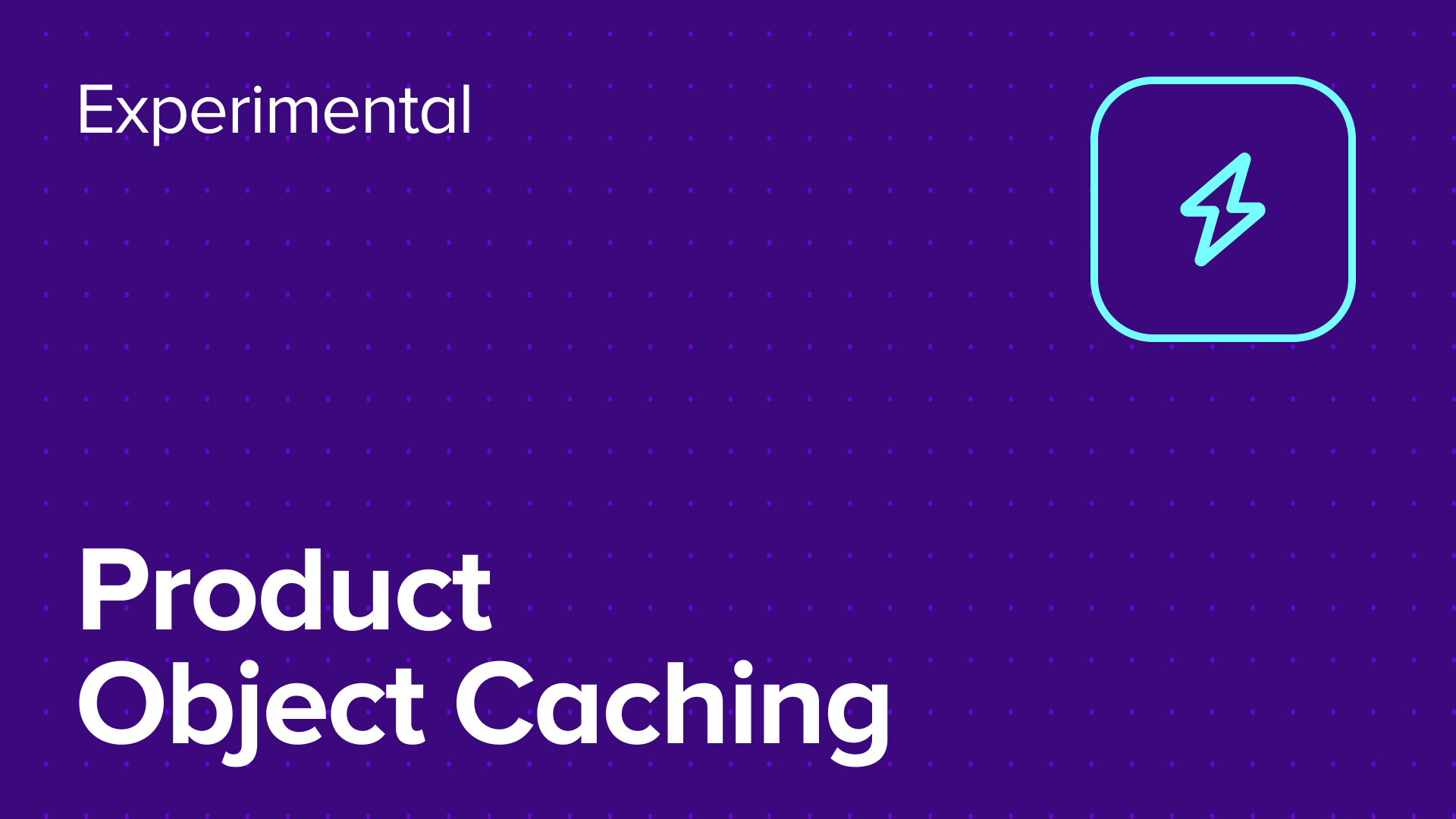 Experimental Product Object Caching in WooCommerce 10.5