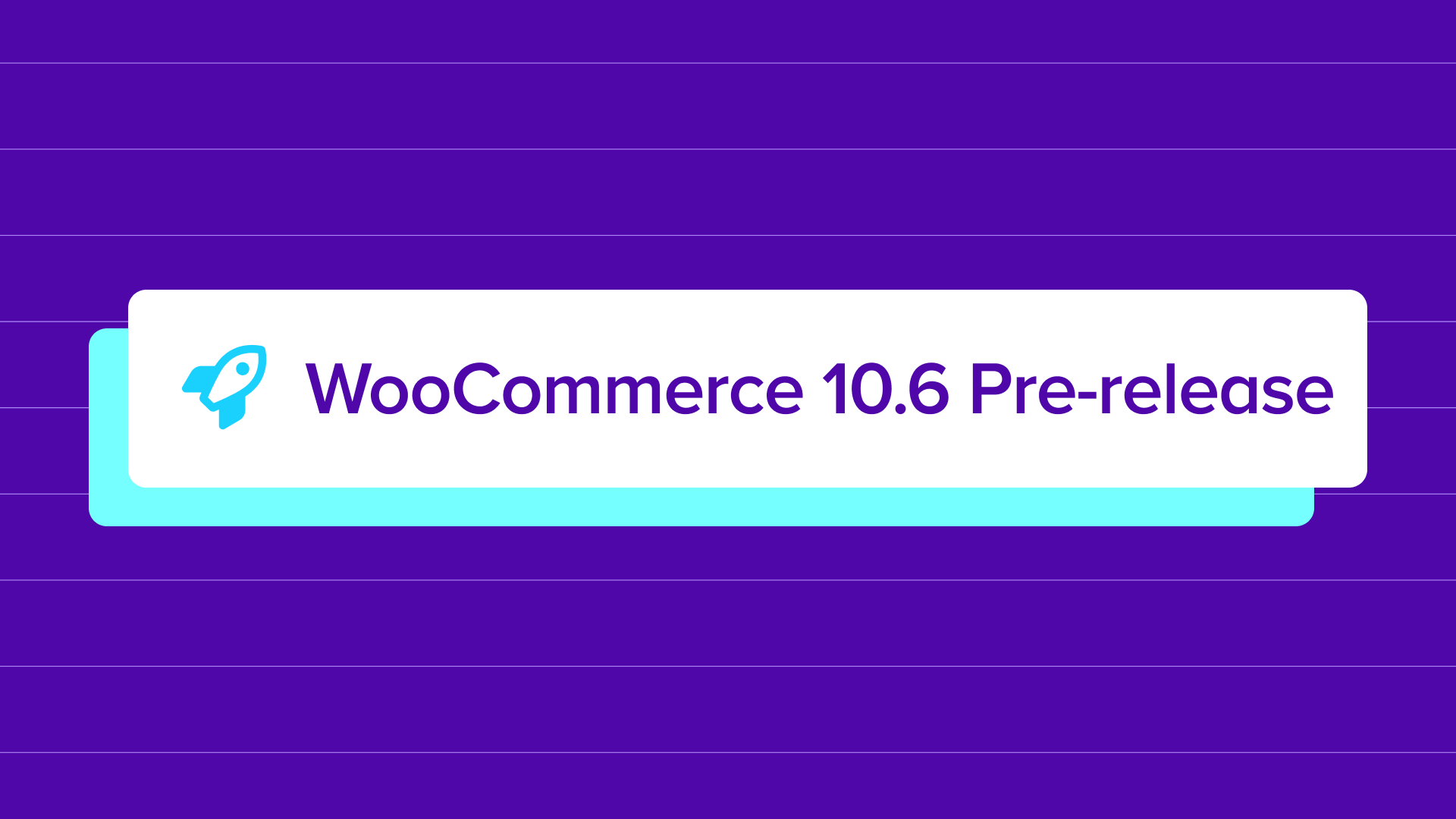 WooCommerce 10.6: What’s coming for developers