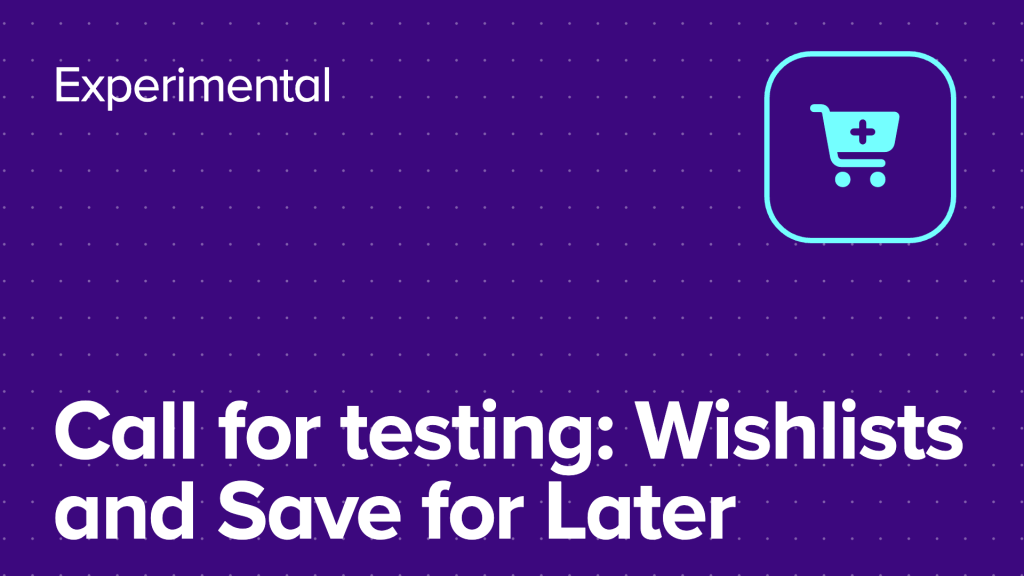 Call for testing: Shopper Lists in WooCommerce