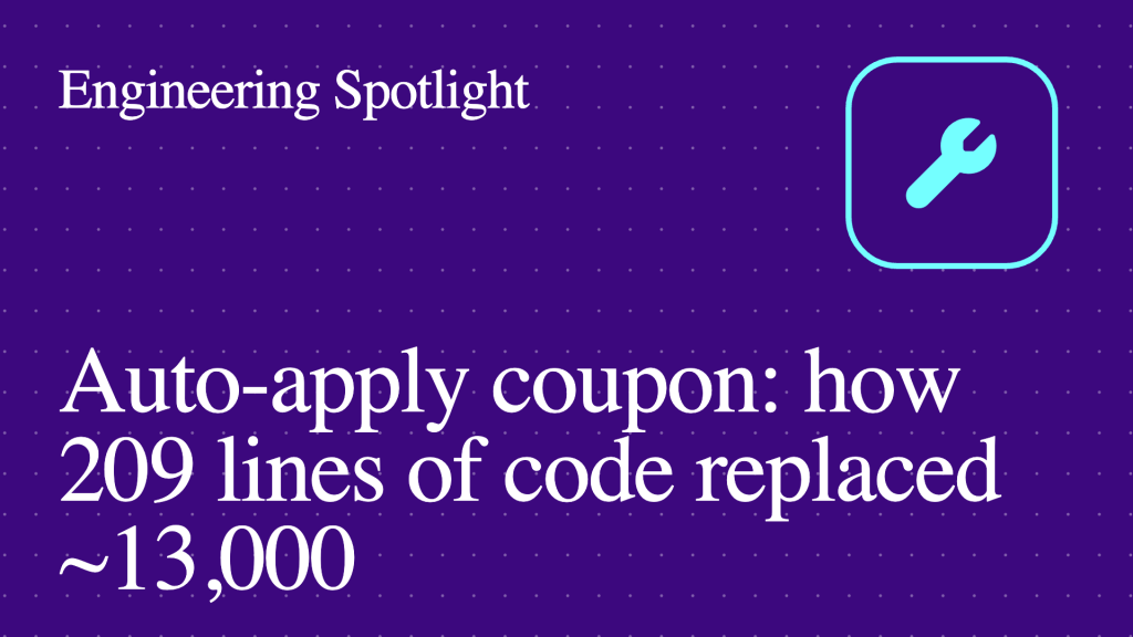 Auto-apply coupon: how 209 lines of code replaced ~13,000