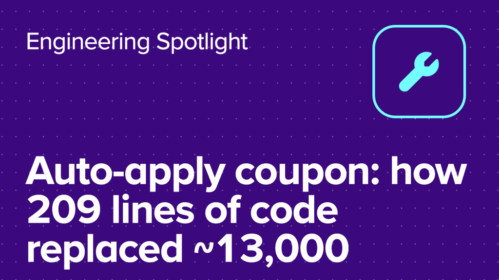 Auto-apply coupon: how 209 lines of code replaced ~13,000