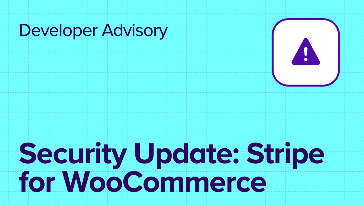 Security update for Stripe for WooCommerce